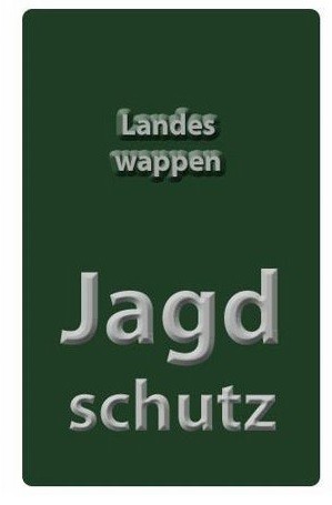 Autoschild Jagdschutz - Baden Württemberg
